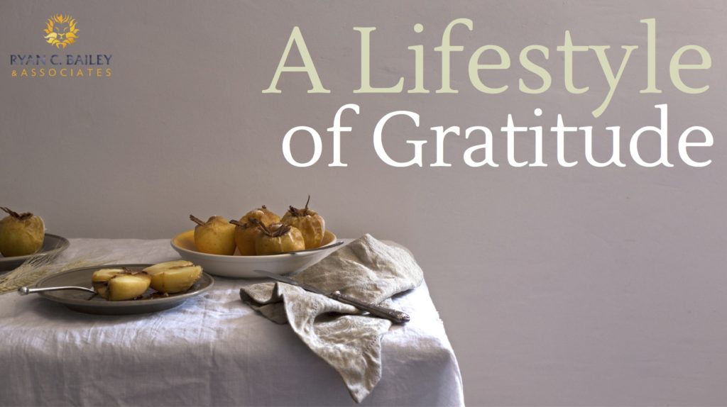 Three Tips For Forming a Lifestyle of Gratitude