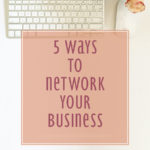 Network Your Business