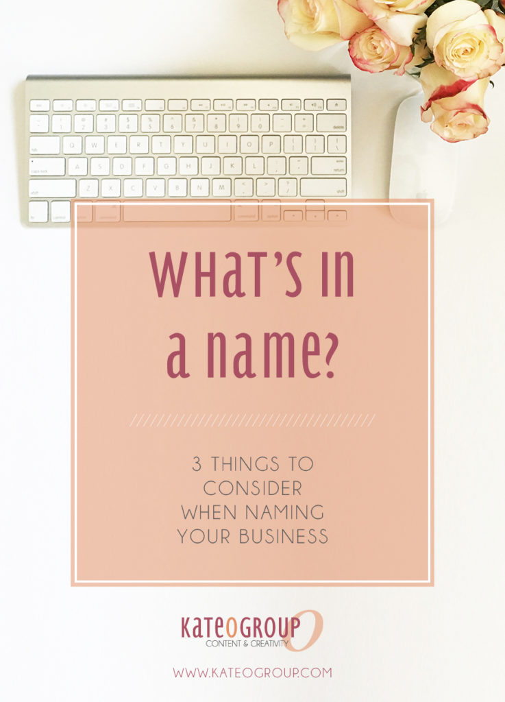 What's In A Name | Small Business | KateOGroup